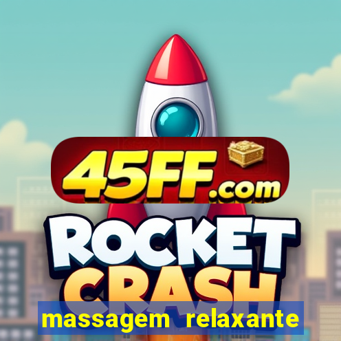 massagem relaxante em betim